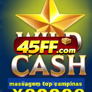 massagem top campinas